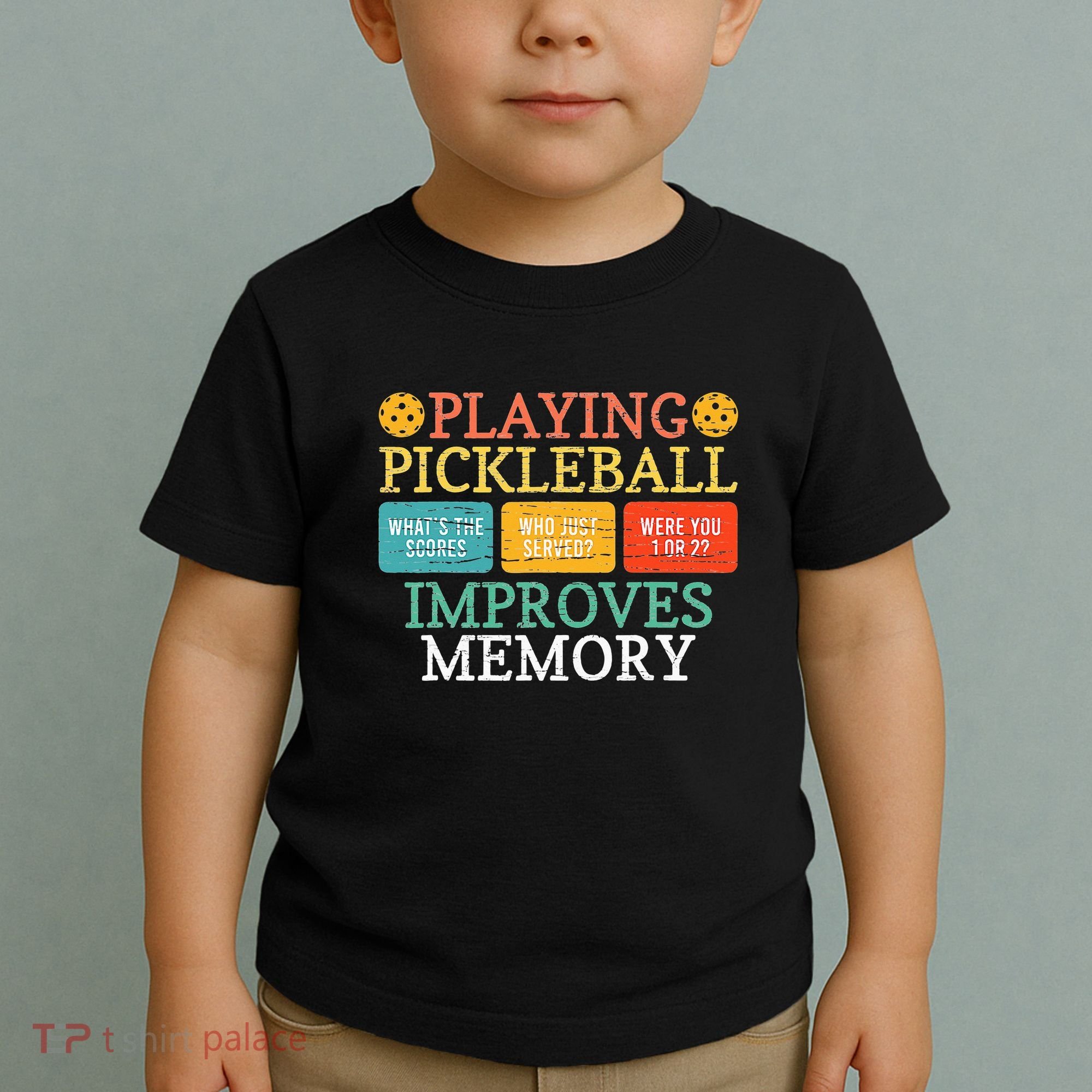 Playing Pickleball Improves Memory retro Pickleball Dinking Toddler T-Shirt