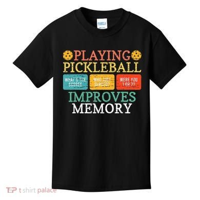 Playing Pickleball Improves Memory retro Pickleball Dinking Kids T-Shirt