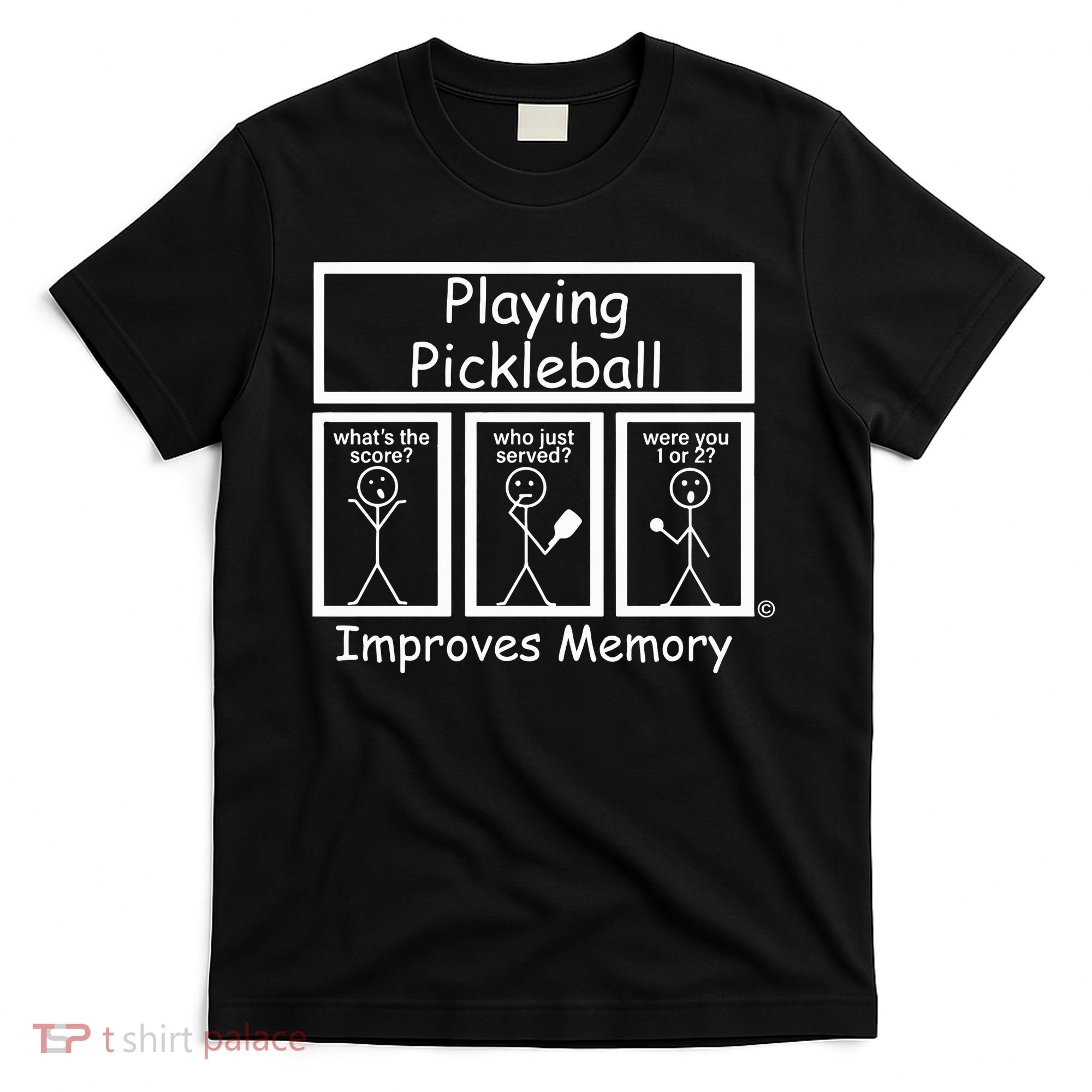 Playing Pickleball Improves Memory Funny Pickleball T-Shirt
