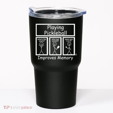 Playing Pickleball Improves Memory Funny Pickleball Tumbler