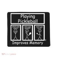 Playing Pickleball Improves Memory Funny Pickleball Mousepad thumb 0