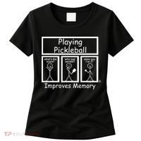 Playing Pickleball Improves Memory Funny Pickleball Women's T-Shirt thumb 0