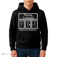 Playing Pickleball Improves Memory Funny Pickleball Kids Hoodie thumb 4