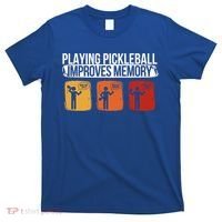 Playing Pickleball Improves Memory Pickleball Player Cute Gift T-Shirt thumb 0