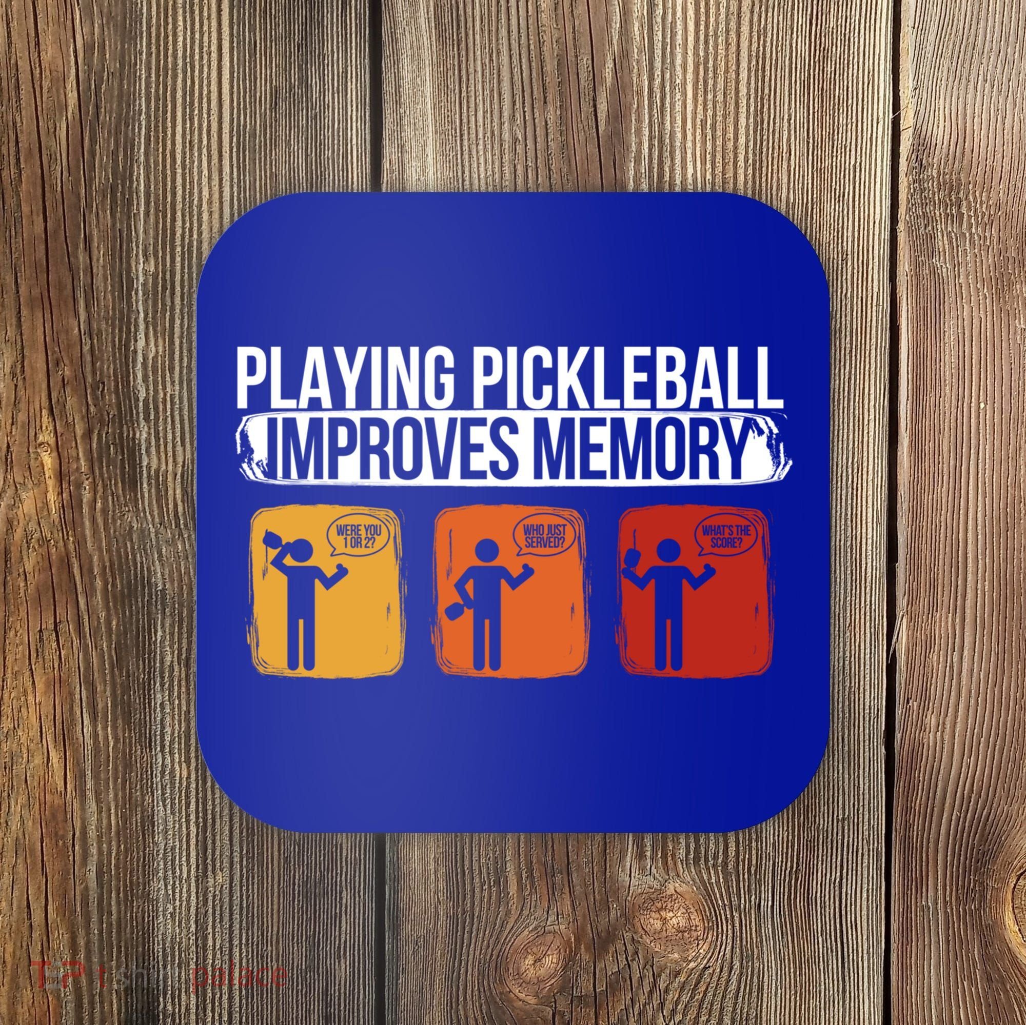 Playing Pickleball Improves Memory Pickleball Player Cute Gift Coaster