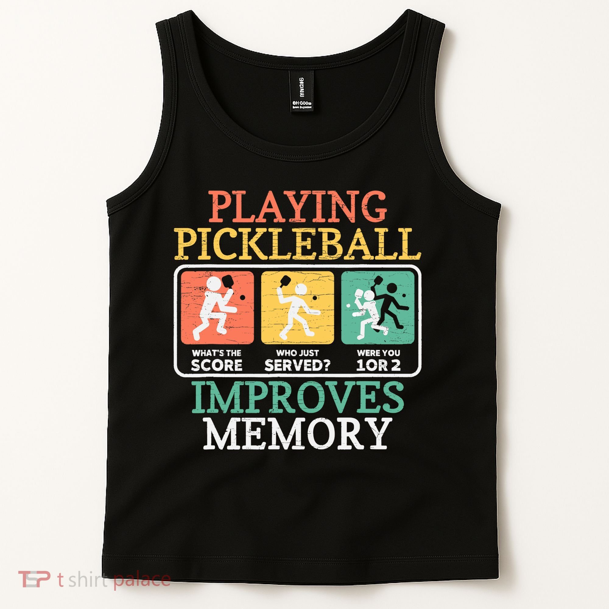 Playing Pickleball Improves Memory Pickleball Tank Top