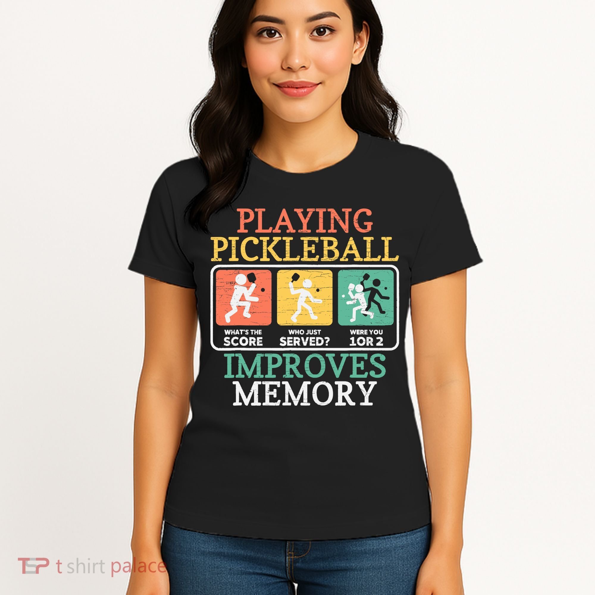 Playing Pickleball Improves Memory Pickleball Women's T-Shirt