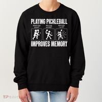 Playing Pickleball Improves Memory Women's Sweatshirt thumb 0
