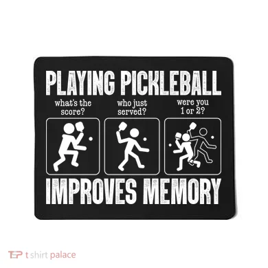 Playing Pickleball Improves Memory Mousepad