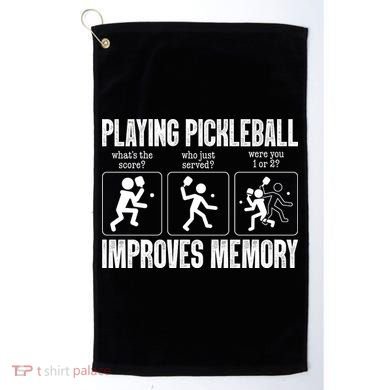 Playing Pickleball Improves Memory Golf Towel