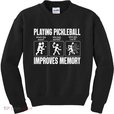 Playing Pickleball Improves Memory Kids Sweatshirt