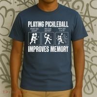 Playing Pickleball Improves Memory T-Shirt thumb 3