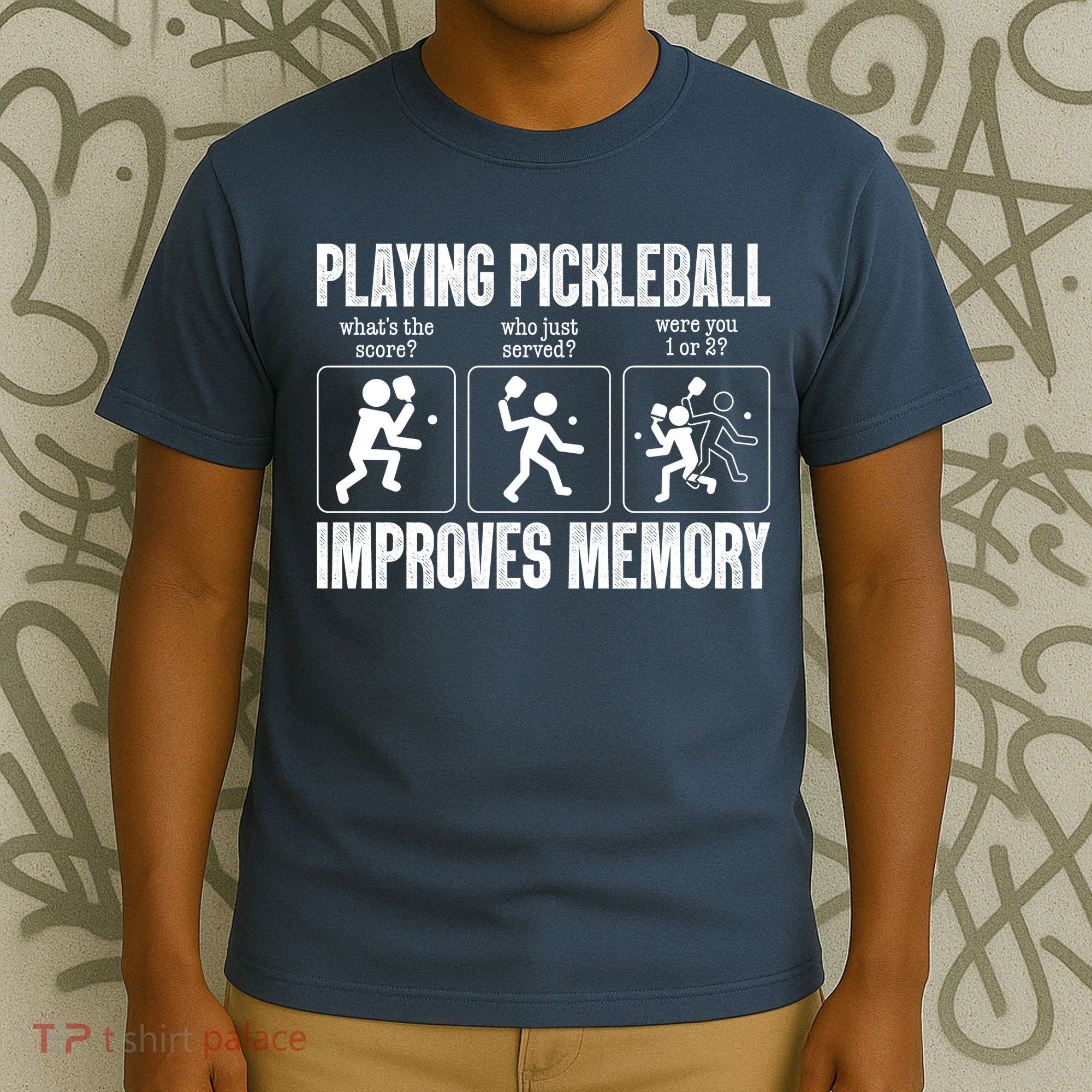 Playing Pickleball Improves Memory T-Shirt