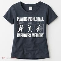 Playing Pickleball Improves Memory Women's T-Shirt thumb 0