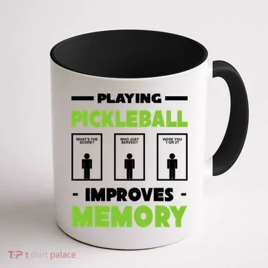 Playing Pickleball Improves Memory Coffee Mug back
