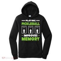 Playing Pickleball Improves Memory Women's Hoodie thumb 0