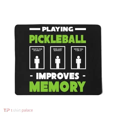 Playing Pickleball Improves Memory Mousepad