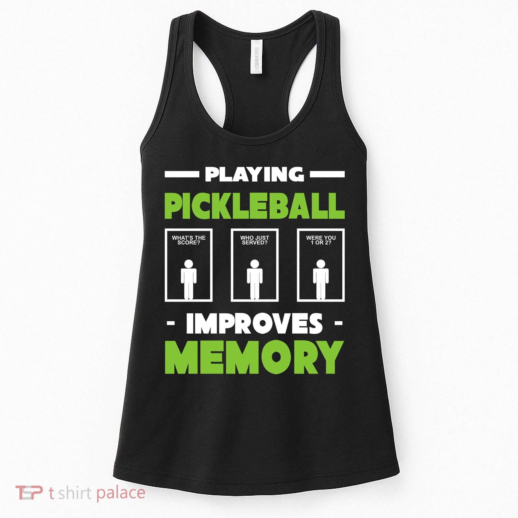 Playing Pickleball Improves Memory Women's Tank Top
