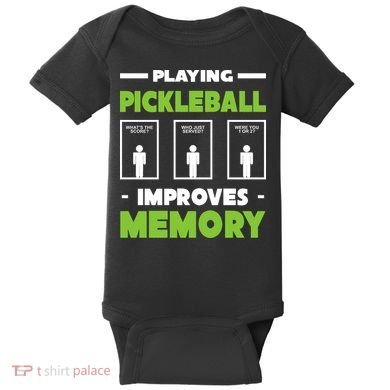 Playing Pickleball Improves Memory Baby Bodysuit