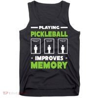 Playing Pickleball Improves Memory Tank Top thumb 0