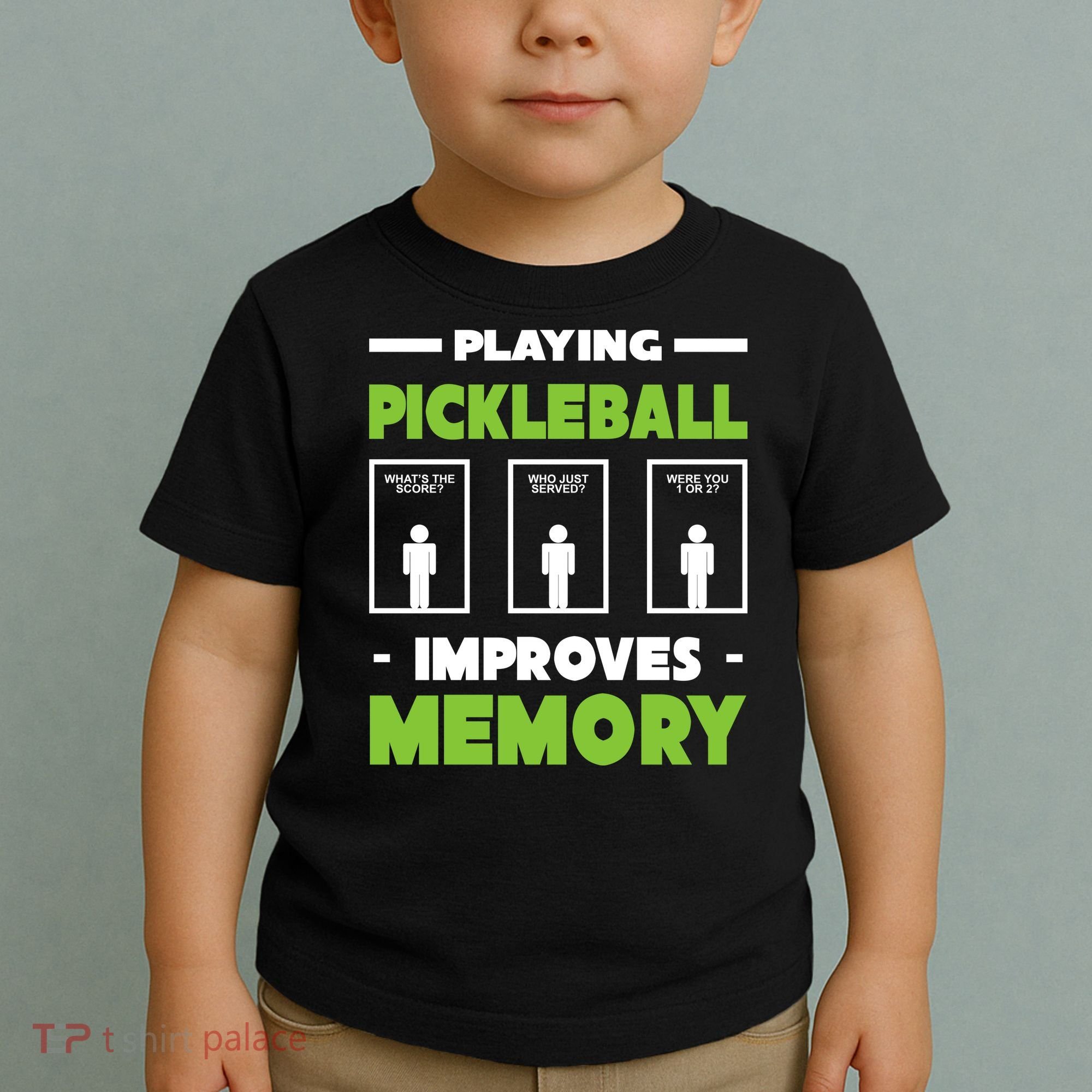 Playing Pickleball Improves Memory Toddler T-Shirt