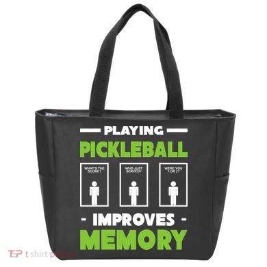 Playing Pickleball Improves Memory Tote Bag