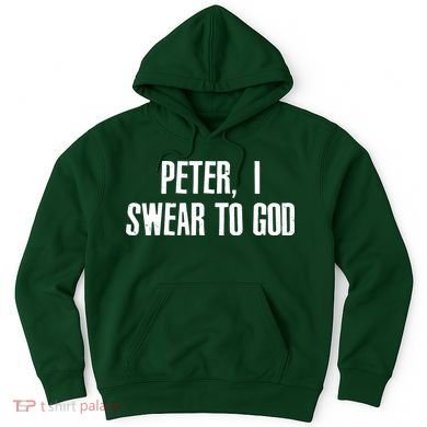 Passover Peter I Swear To God Hoodie