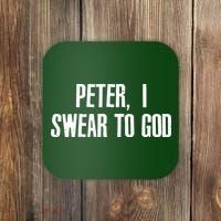 Passover Peter I Swear To God Coaster thumb 0