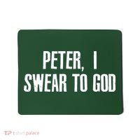 Passover Peter I Swear To God Mousepad thumb 0