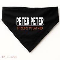 Peter Peter I'm Going To Eat Her Halloween Costume USA-Made Doggie Bandana thumb 0
