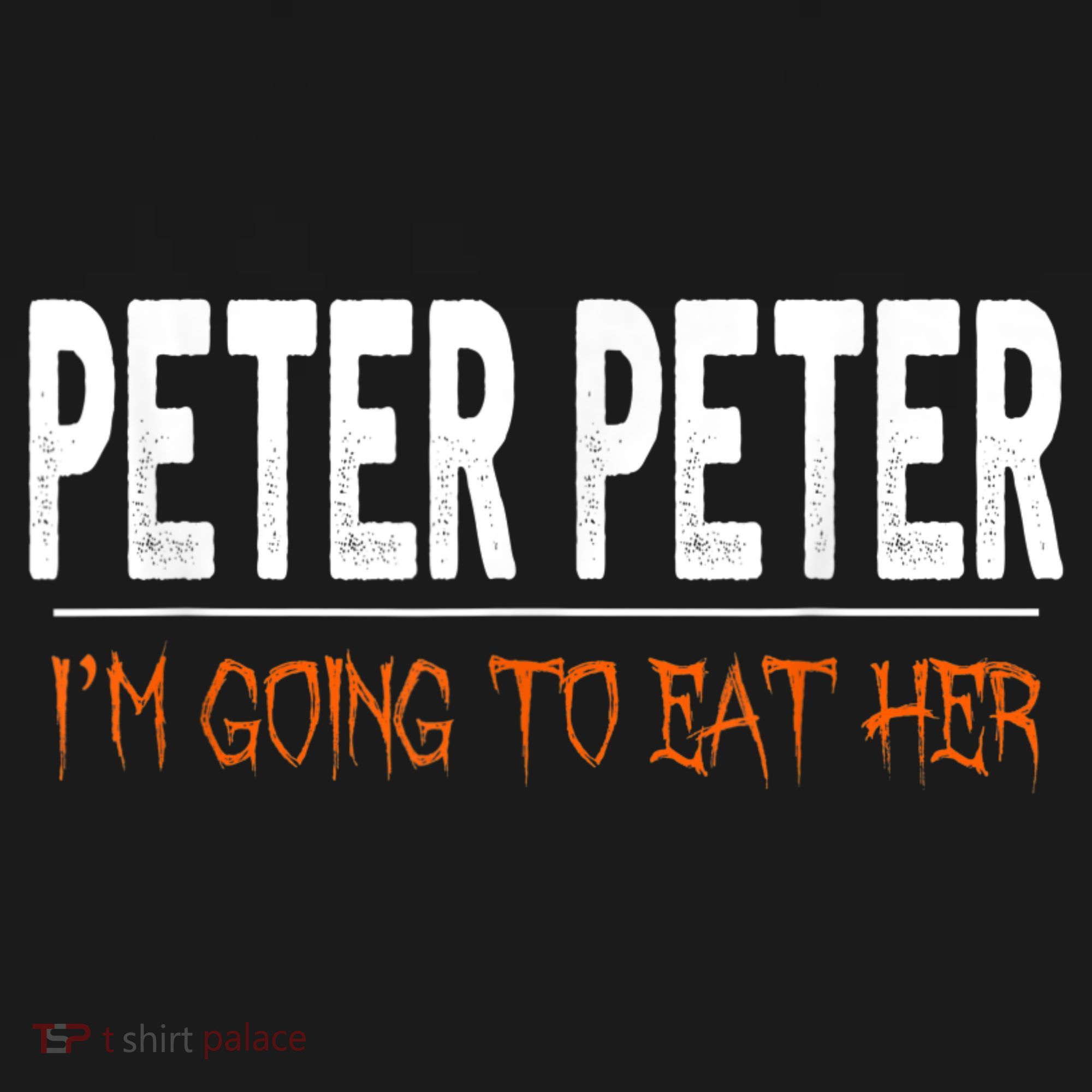 Peter Peter I'm Going To Eat Her Halloween Costume Women's Hoodie