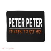 Peter Peter I'm Going To Eat Her Halloween Costume Mousepad thumb 0