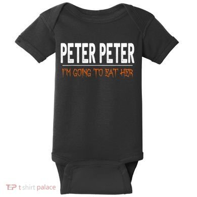 Peter Peter I'm Going To Eat Her Halloween Costume Baby Bodysuit