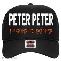 Peter Peter I'm Going To Eat Her Halloween Costume Hat thumb 0