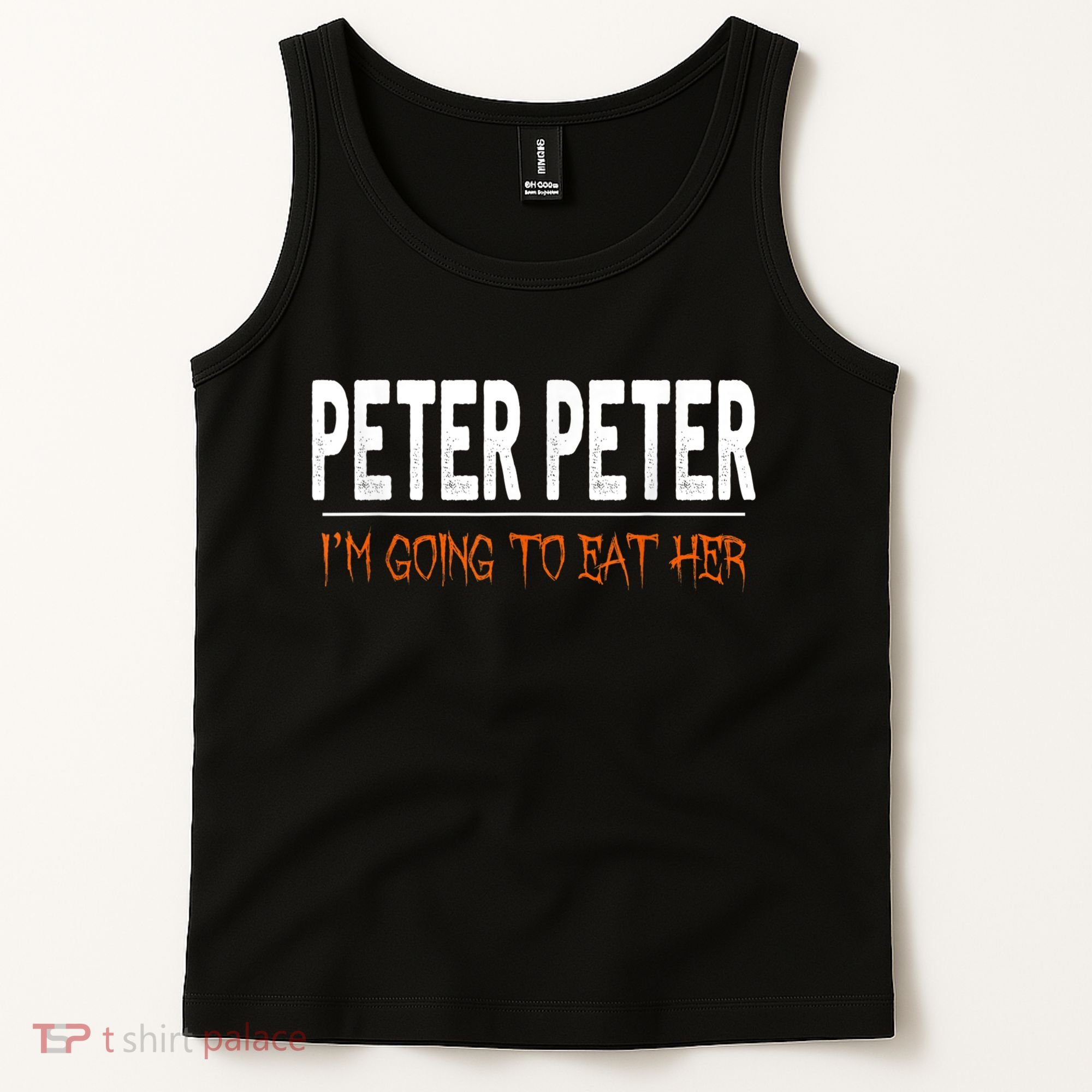 Peter Peter I'm Going To Eat Her Halloween Costume Tank Top