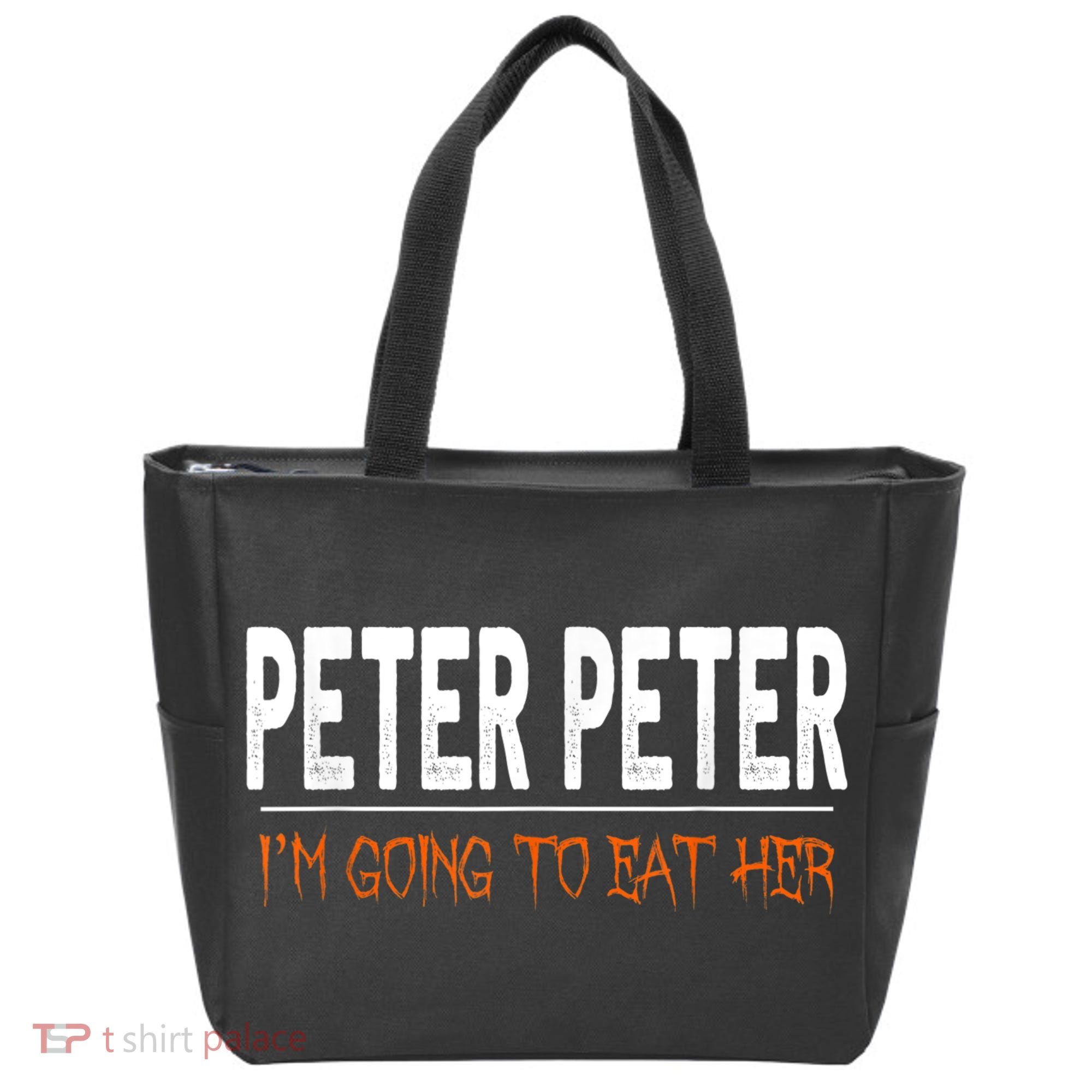 Peter Peter I'm Going To Eat Her Halloween Costume Tote Bag
