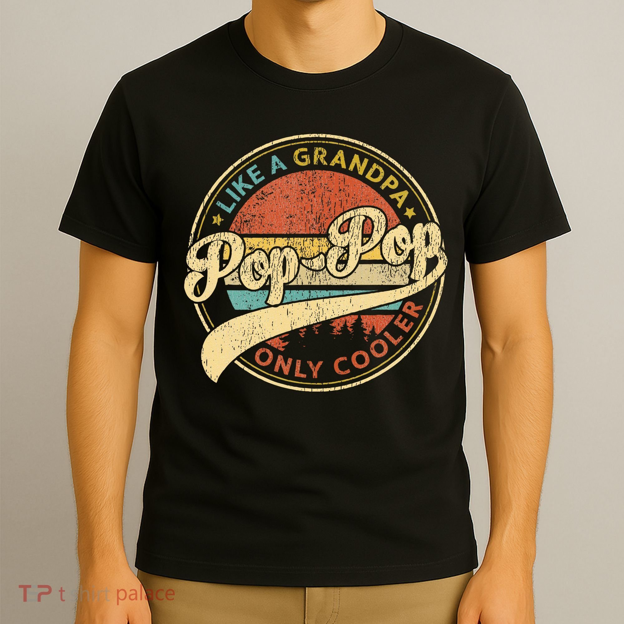 Pop Pop Like A Grandpa Only Cooler Retro Pop Pop Fathers Day T-Shirt