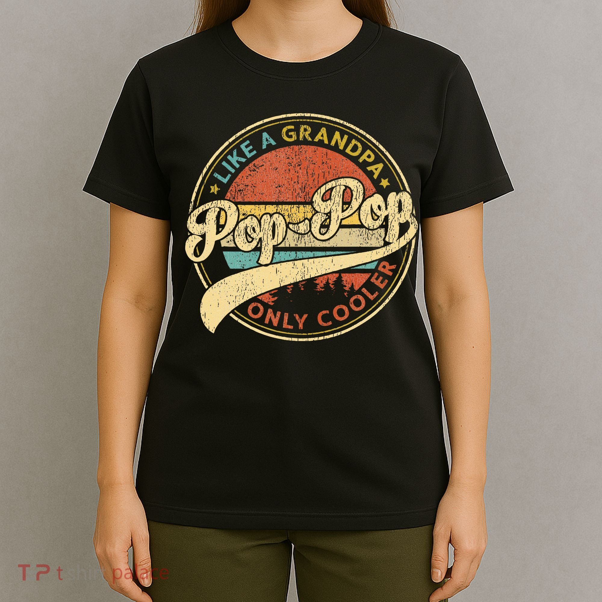 Pop Pop Like A Grandpa Only Cooler Retro Pop Pop Fathers Day T-Shirt