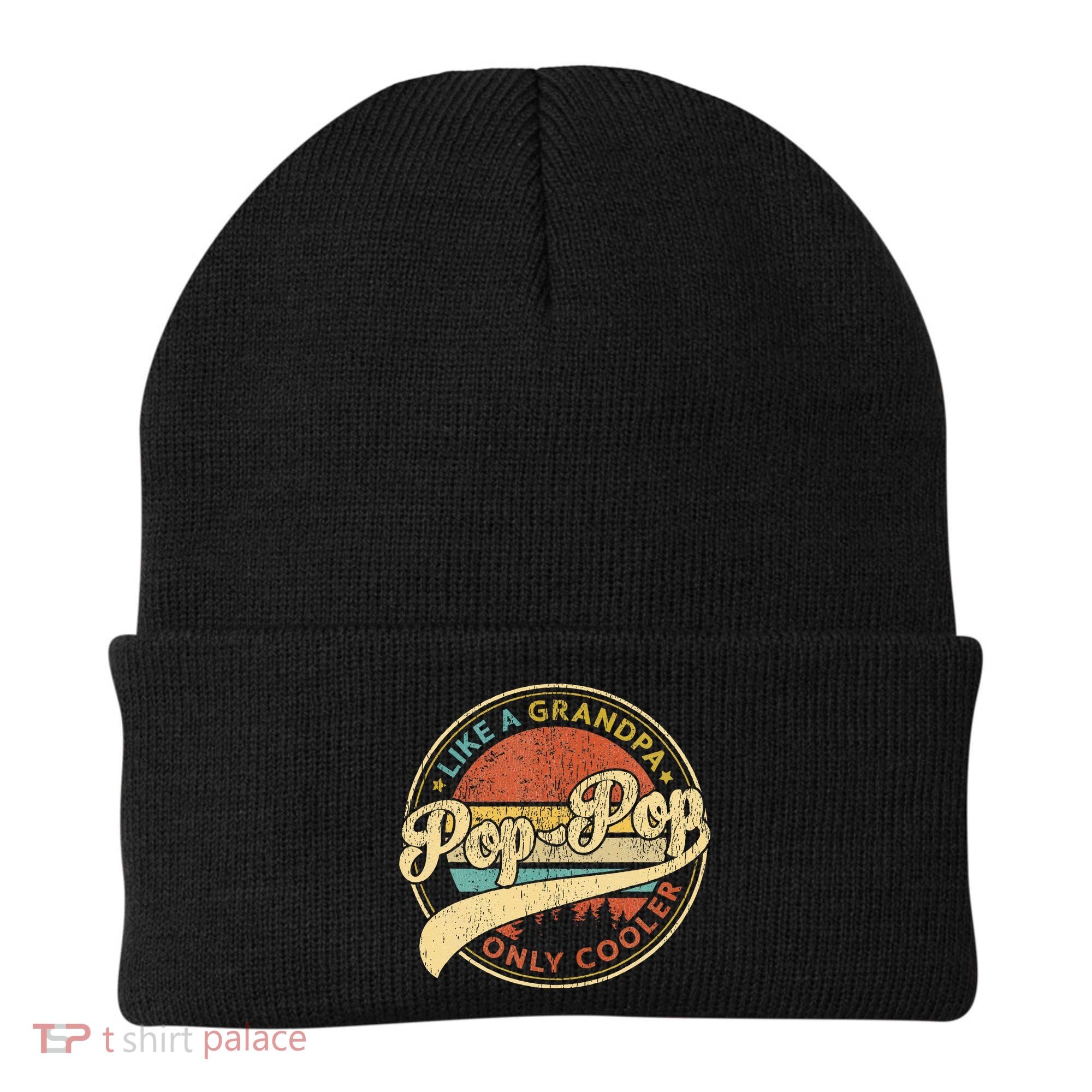 Pop Pop Like A Grandpa Only Cooler Retro Pop Pop Fathers Day Beanie