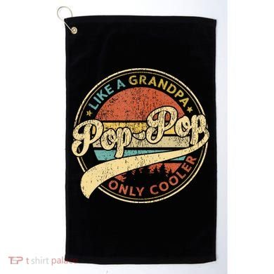 Pop Pop Like A Grandpa Only Cooler Retro Pop Pop Fathers Day Golf Towel