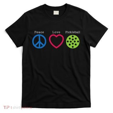 Pickleball Peace Love T-Shirt