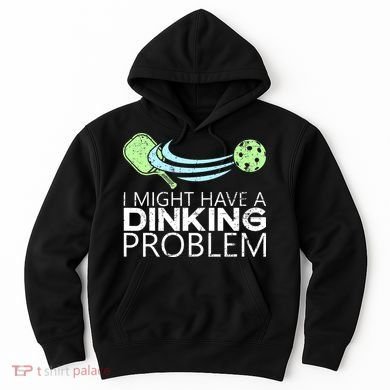 Pickleball Pickleball Lover Funny Pickleball Hoodie