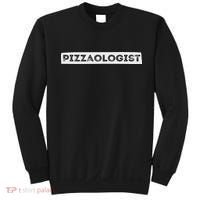 Pizzaologist Pizza Lover Foodie & Pizza Baker Sweatshirt thumb 0