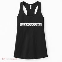 Pizzaologist Pizza Lover Foodie & Pizza Baker Women's Tank Top thumb 0