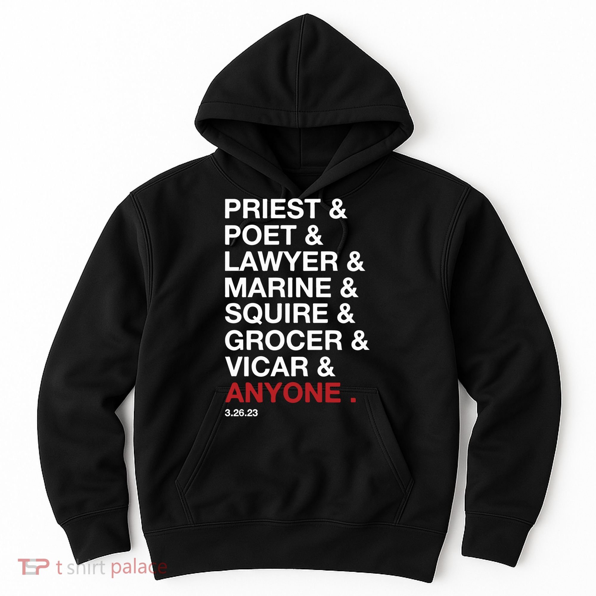 Priest Poet Lawyer Marine Squire Grocer Vicar Anyone Hoodie