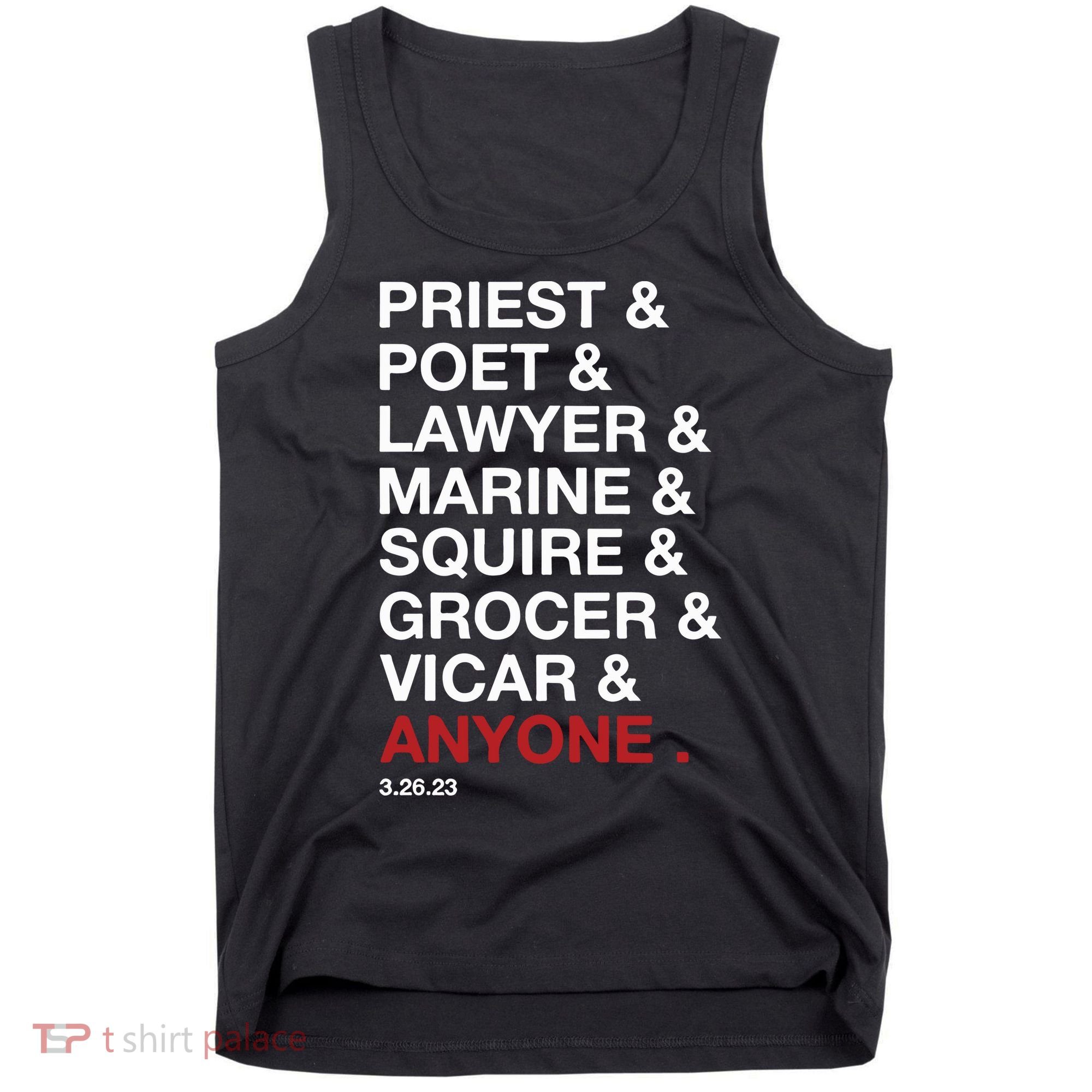 Priest Poet Lawyer Marine Squire Grocer Vicar Anyone Tank Top