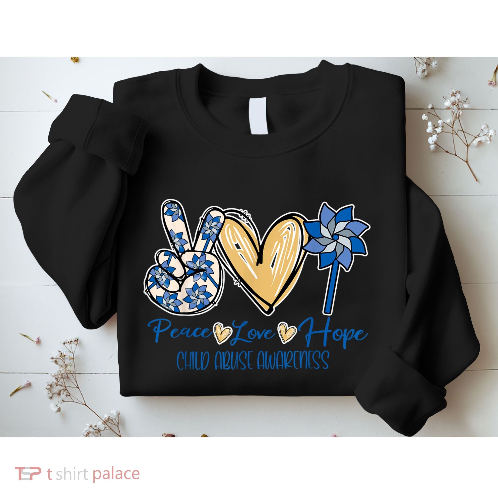 Pinwheel Peace Love Hope Child Abuse Prevention Awareness Sweatshirt