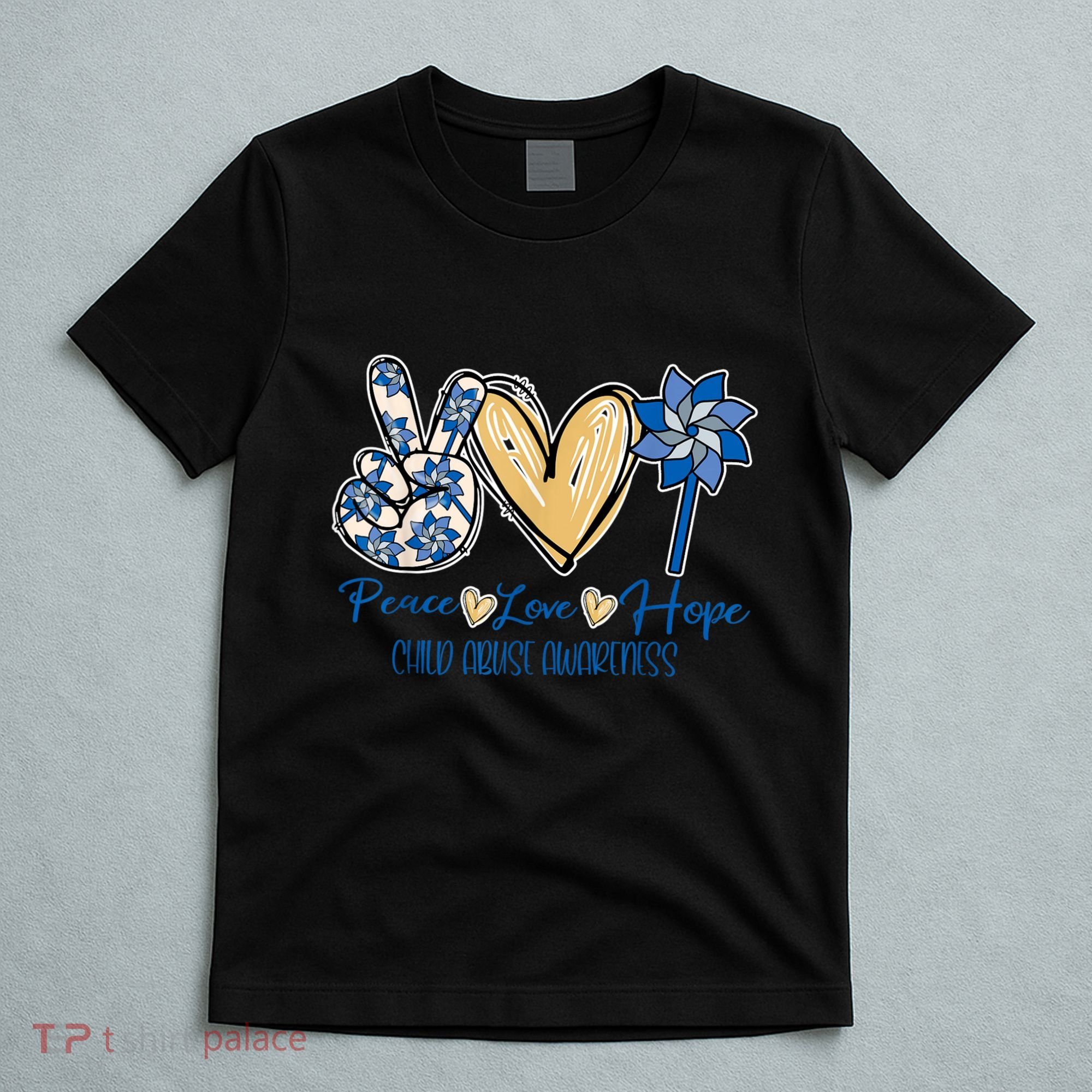 Pinwheel Peace Love Hope Child Abuse Prevention Awareness T-Shirt