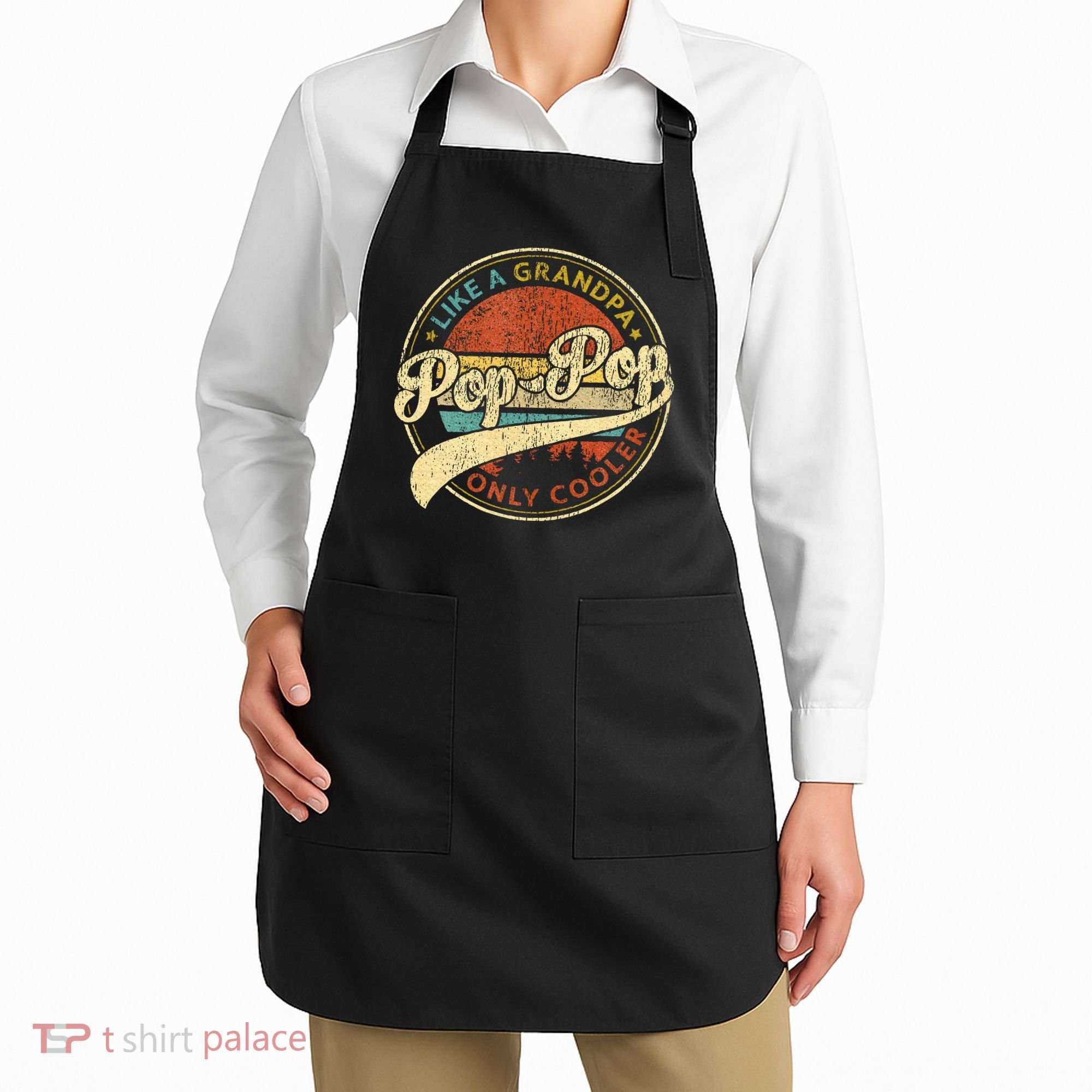 Pop Pop Like A Grandpa Only Cooler Fathers Day Apron