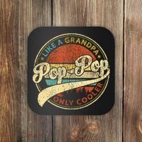 Pop Pop Like A Grandpa Only Cooler Fathers Day Coaster thumb 0